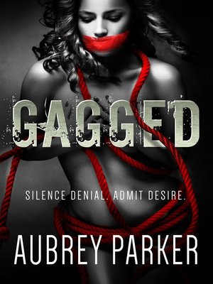 cover image of Gagged
